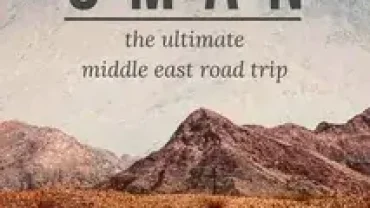 explore Oman the best travel